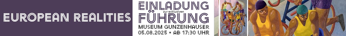 Exklusive Führung "European Realities"