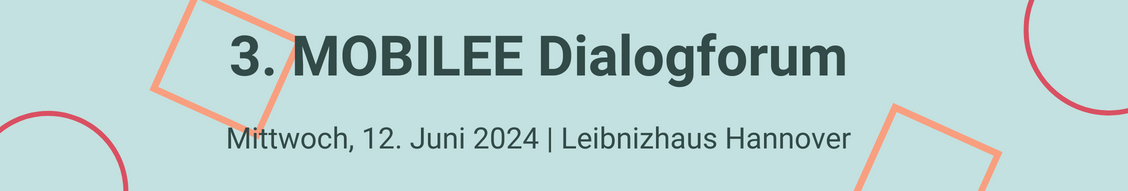 MOBILEE 3. Dialogforum