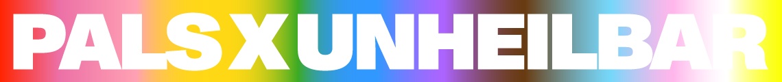 PALS & Unheilbar Extended Pride Edition 2025