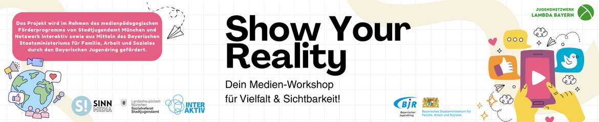 Show Your Reality | Dein Medien-Workshop für Vielfalt & Sichtbarkeit!