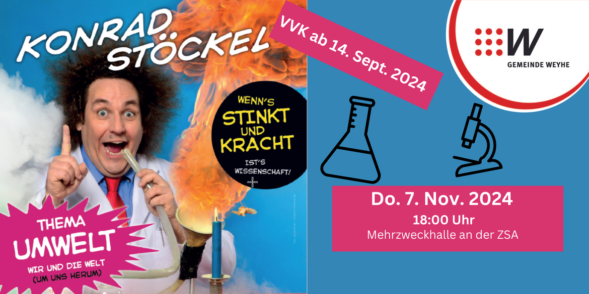 Konrad Stöckel  -  "Wenn's stinkt und kracht ist's Wissenschaft!" Thema: Umwelt