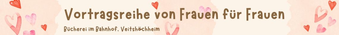 Vortragsreihe von Frauen für Frauen mit Isabelle Meid