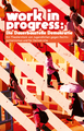 Theater: "work in progress": Die Dauerbaustelle Demokratie