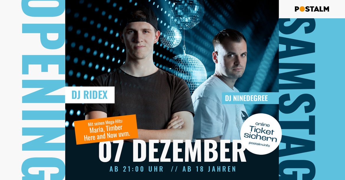 WINTER OPENING mit DJ NINEDEGREE & DJ RIDEX