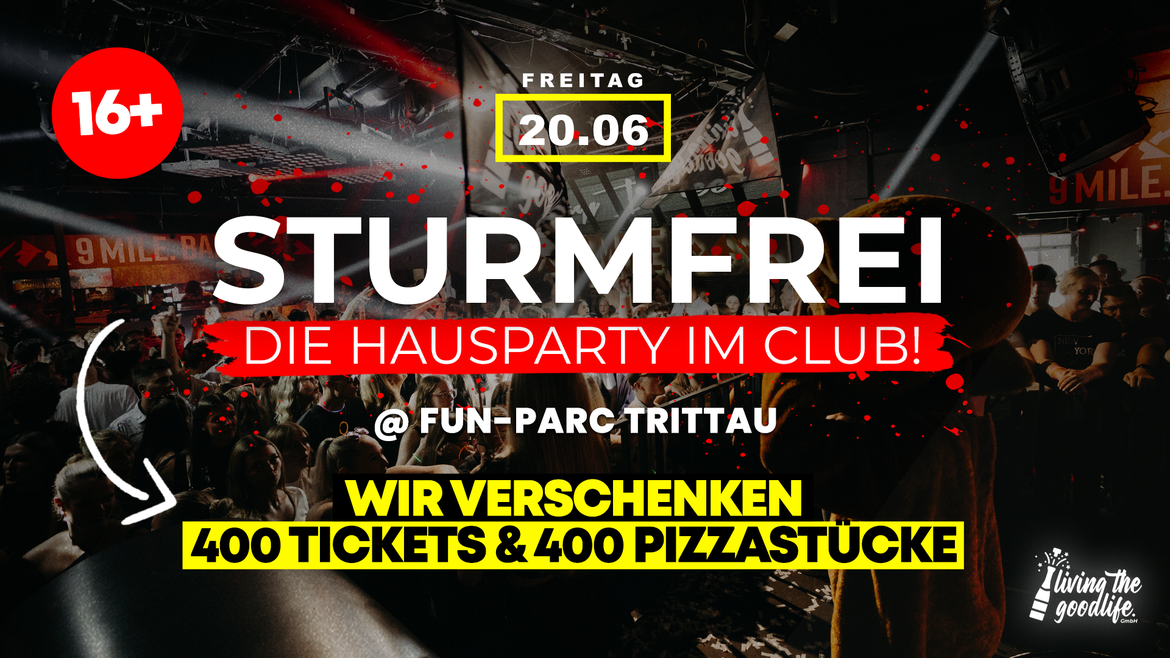 STURMFREI I TRITTAU I 16+