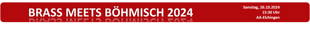 Brass meets Böhmisch 2024