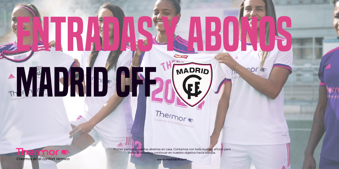 Madrid CFF Entradas y Abonos