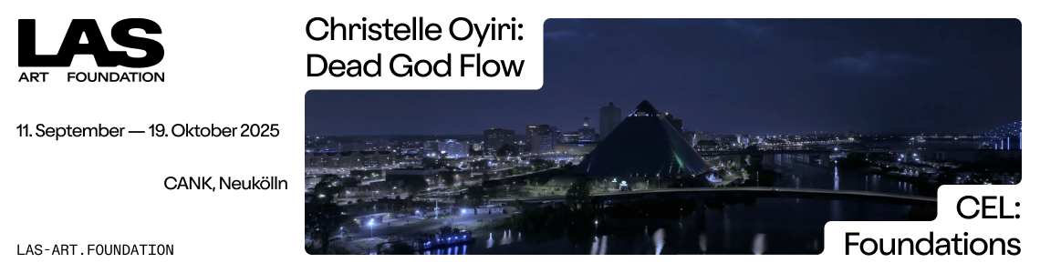 Christelle Oyiri: Dead God Flow | CEL: Foundations
