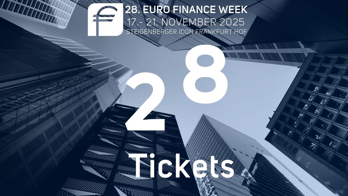 Tickets für die 28. EURO FINANCE WEEK