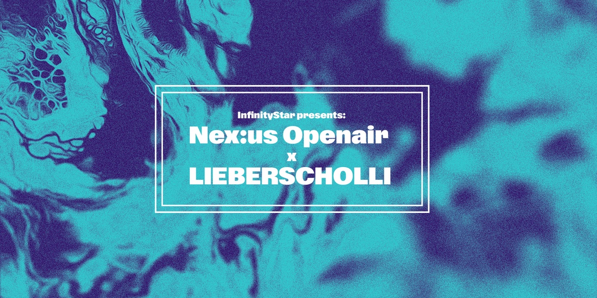 Nex:us Openair x Lieberscholli