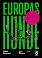 Alhierd Bacharevič: Europas Hunde