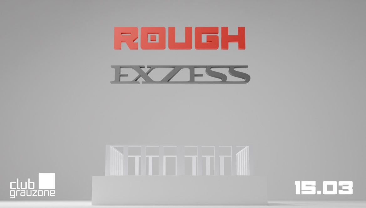 ROUGH X EXZESS BATTLE