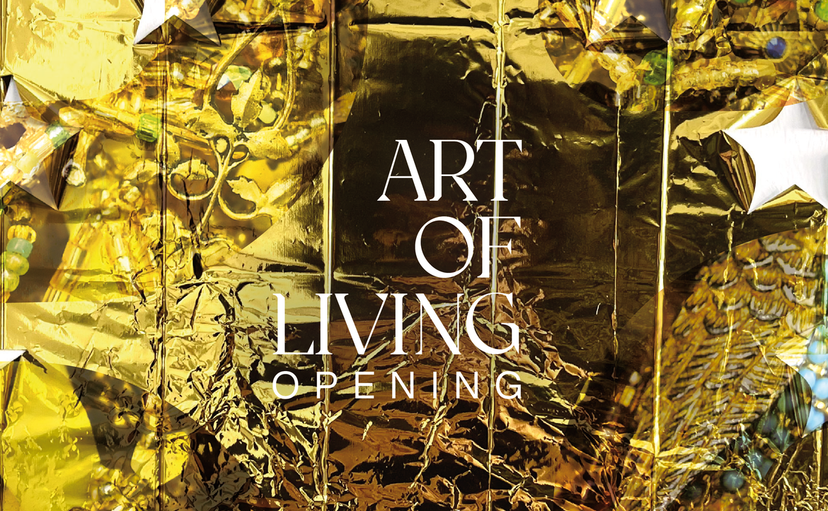 OPENING ART OF LIVING