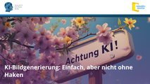 KI-Bildgenerierung: Einfach, aber nicht ohne Haken