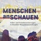 Menschen anschauen – Selbst- und Fremdinszenierungen in Dresdner Menschenausstellungen