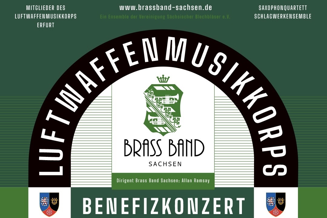 Luftwaffenmusikkorps Erfurt & Brass Band Sachsen - Das Große Benefizkonzert 2025