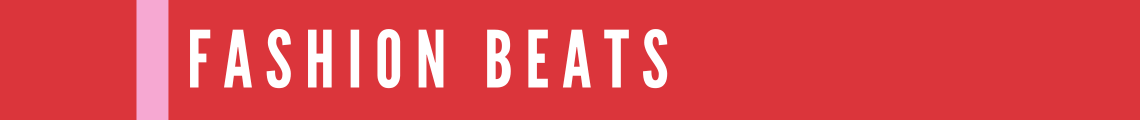 FASHION BEATS