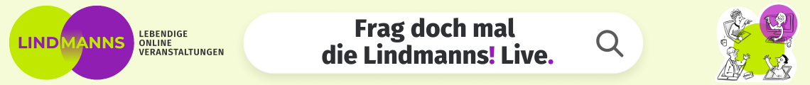 Frag doch mal die Lindmanns! Live. Hybride Veranstaltungen.