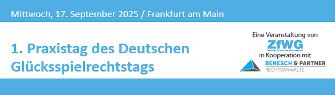 1. Praxistag zum Deutschen Glücksspielrechtstag 2025