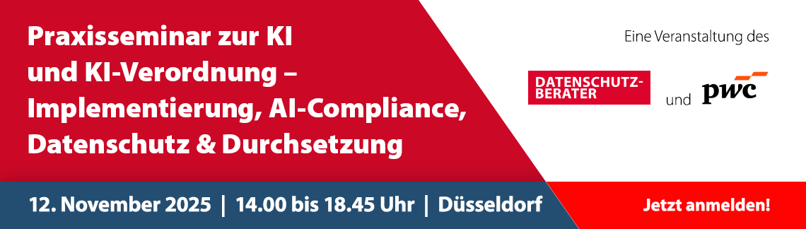 Praxisseminar zur KI und KI-Verordnung – Implementierung, AI-Compliance, Datenschutz & Durchsetzung