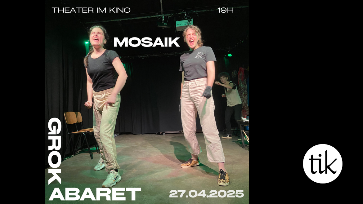 Mosaik GroKabaret Impro Show