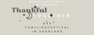 thankful together - Das Familienfestival
