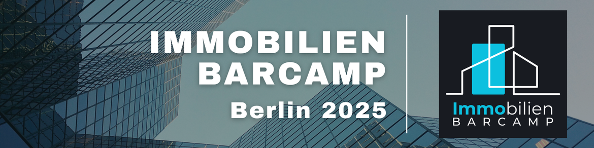 Immobilien Barcamp Berlin 2025