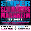 SUPER SCHWARZES MANNHEIM - September 2024