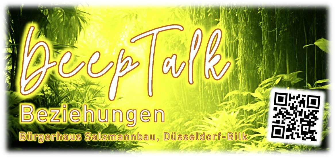 DeepTalk Beziehungen in Düsseldorf-Bilk