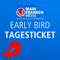 Early Bird Tagesticket
