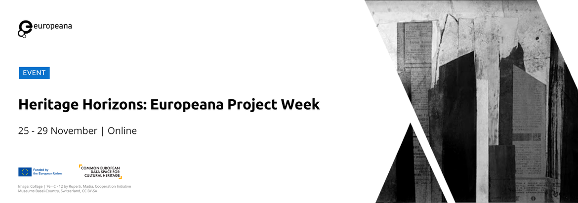 Heritage Horizons: Europeana Project Week