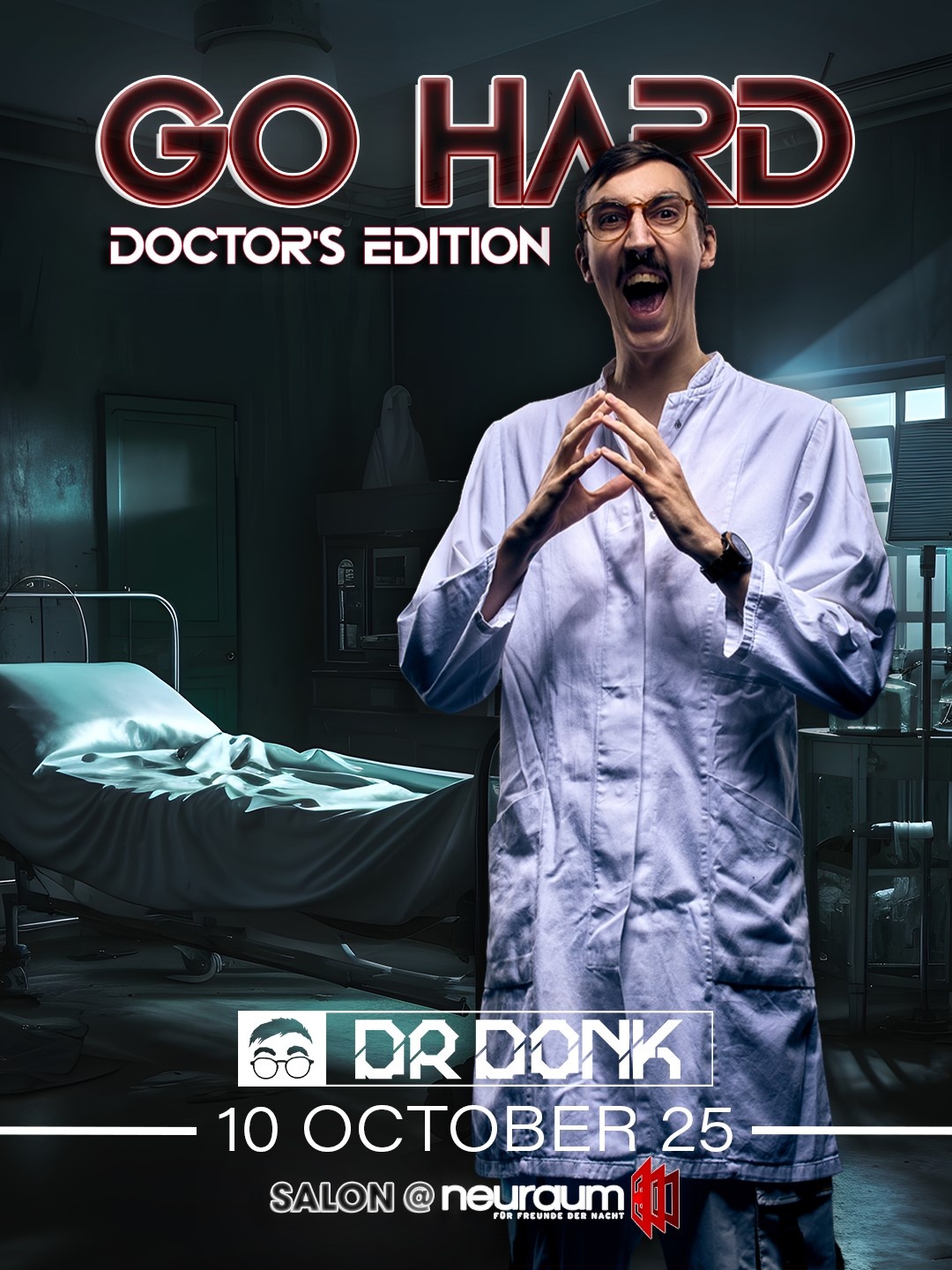 GO HARD DOCTOR´S EDITION @ Salon