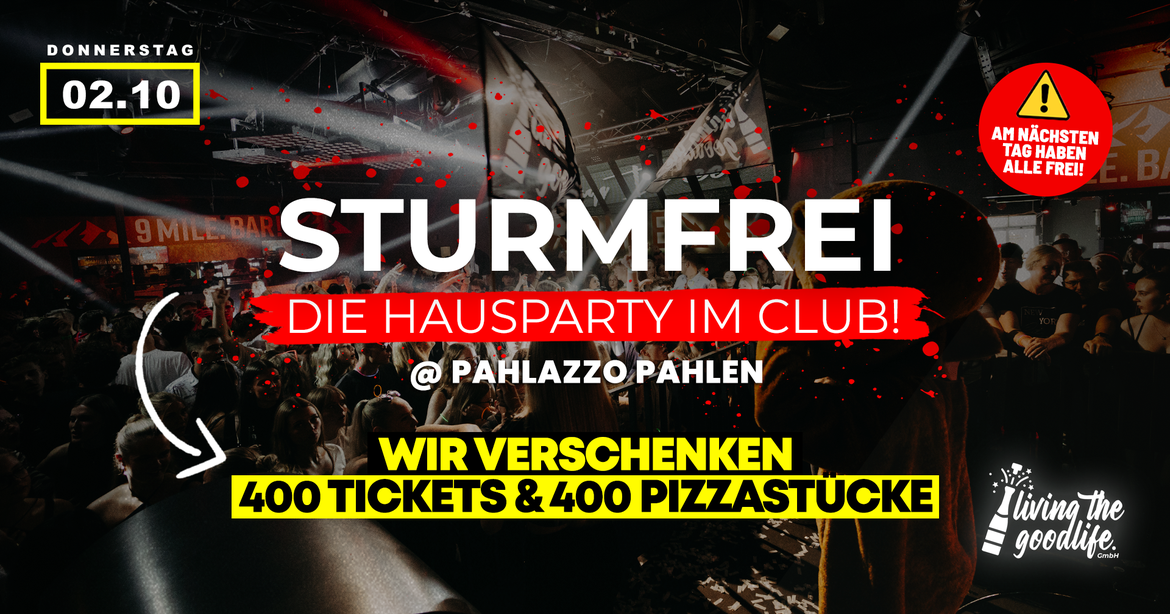 STURMFREI I PAHLEN I 16+