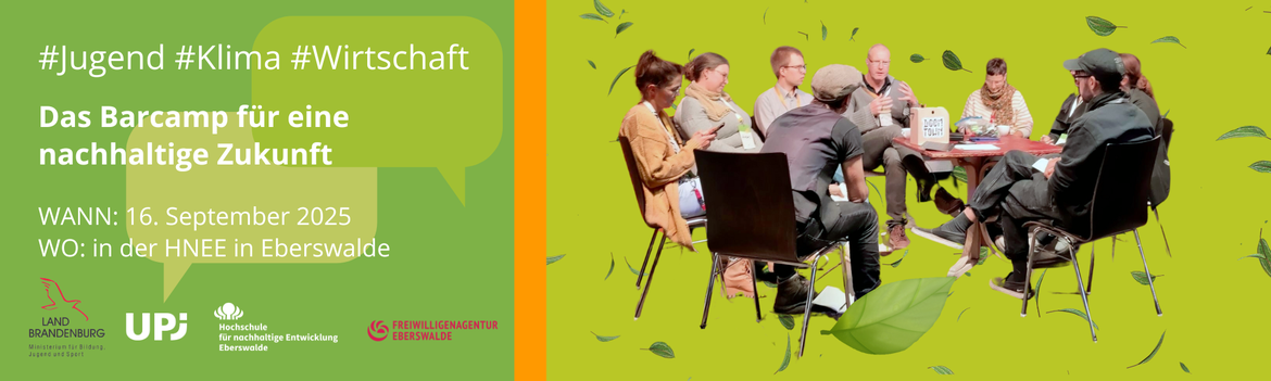 Jugend, Klima, Wirtschaft – Barcamp für eine nachhaltige Zukunft