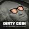 Dirty Coin Movie Screening