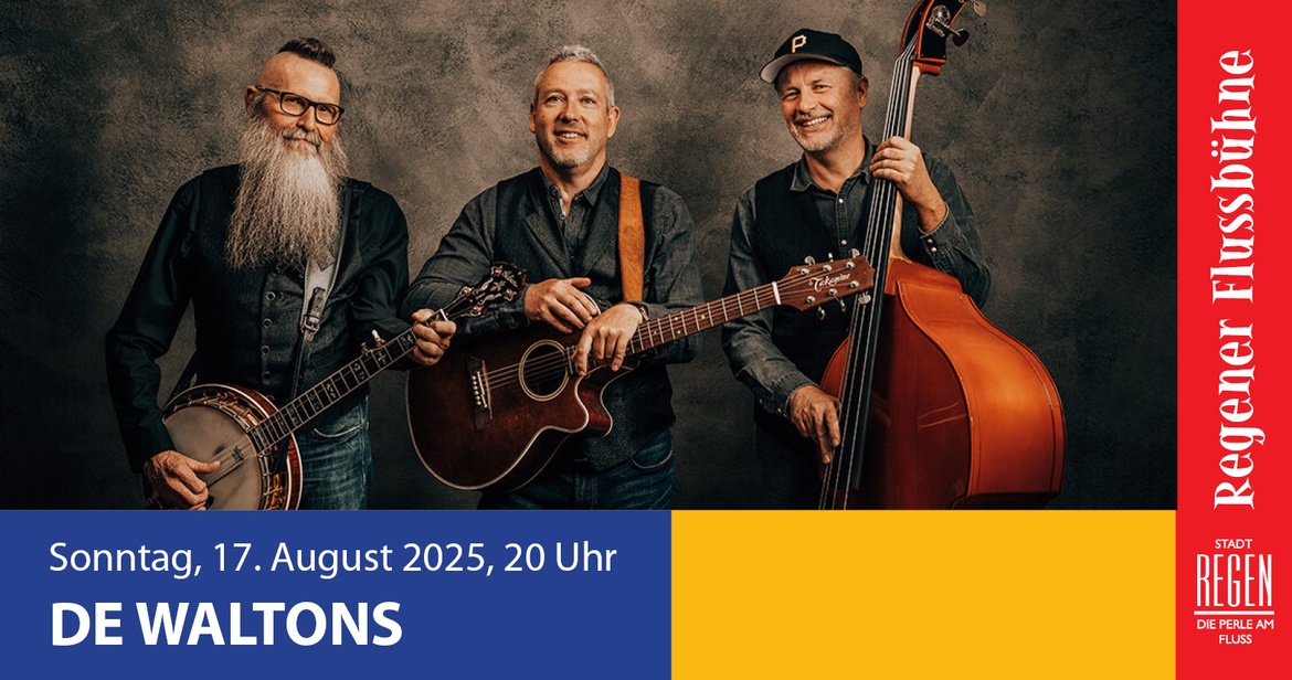 Regener Flussbühne 2025 – De Waltons
