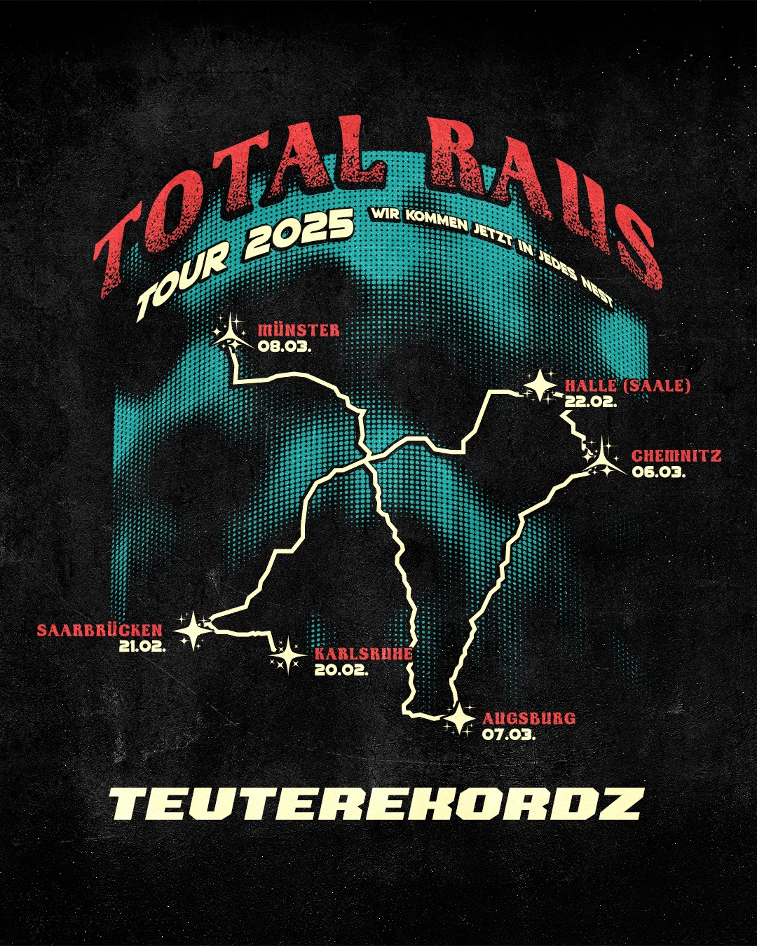 TEUTEREKORDZ - Total Raus Tour 2025