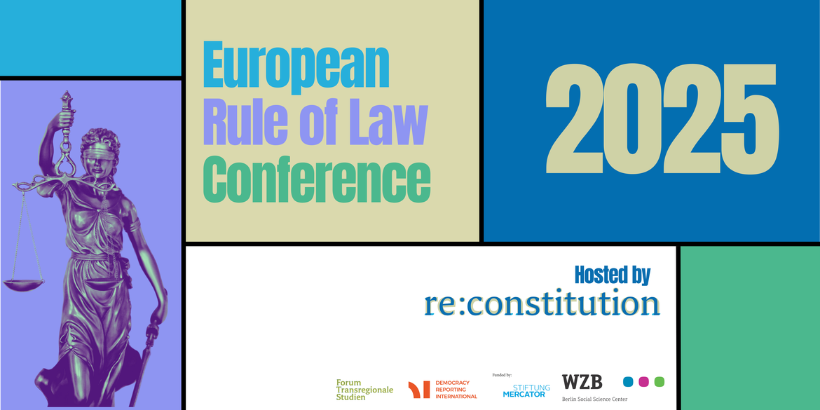European Rule of Law Conference 2025 hosted by re:constitution