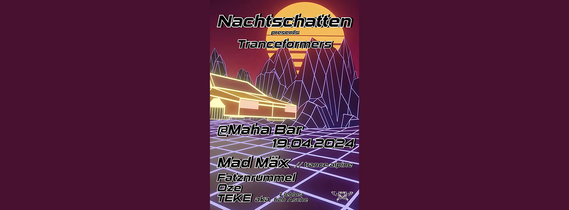 NACHTSCHATTEN presents Tranceformers + AFTER HOUR