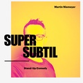 Candid Comedy: Martin Niemeyer - super subtil