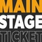 Main Stage Ticket