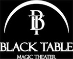 Black Table Magic Theater GmbH