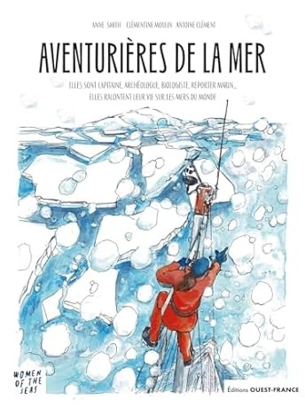 Women Of The Seas : Rencontre avec des "Aventurières de la mer"