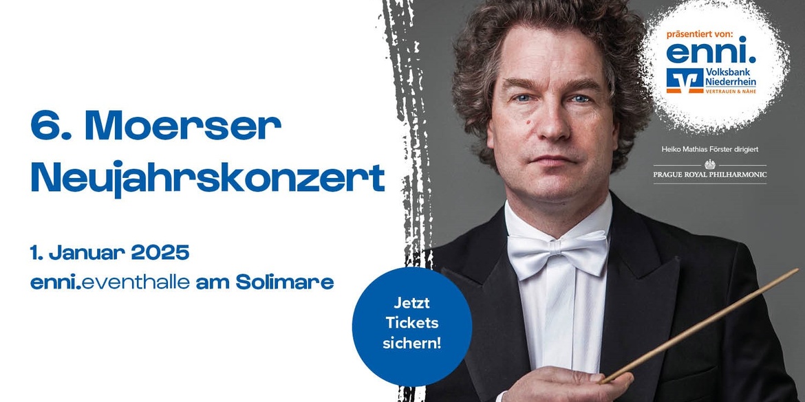 6. Moerser Neujahrskonzert | ,,Johann Strauss - Ein Künstlerleben"