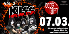 KISS FOREVER BAND - KISS Tribute + Support Act GOD'S GIFT