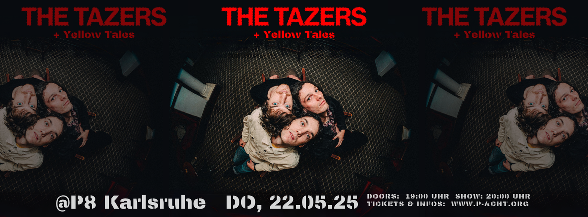 The Tazers + Yellow Tales