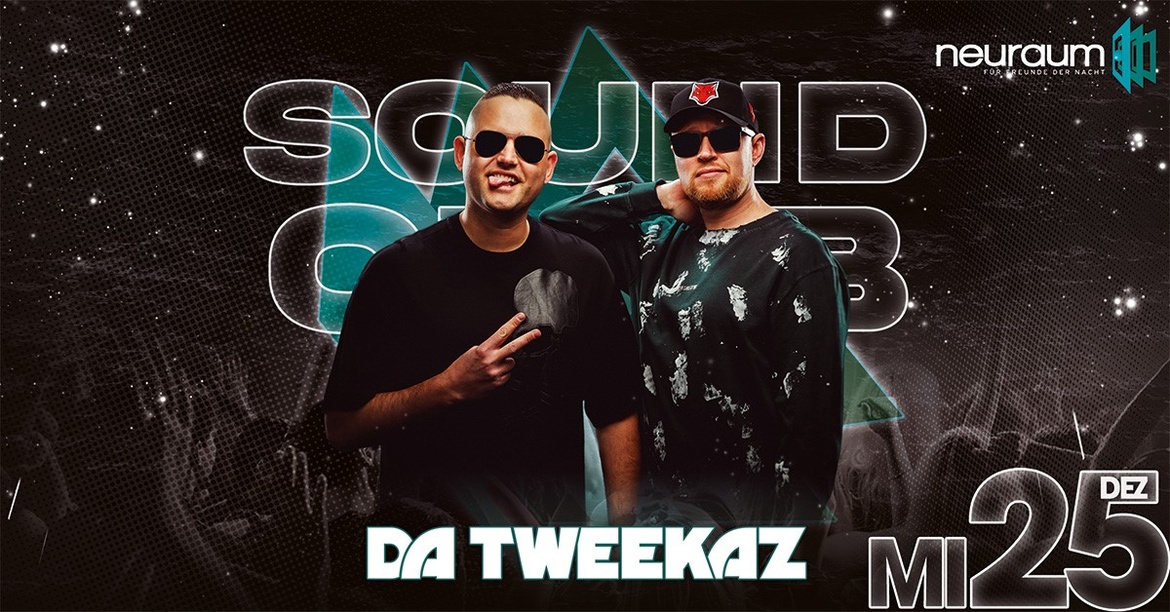 SOUNDCLUB PRES. DA TWEEKAZ