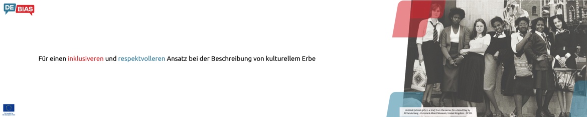 DE-BIAS: Diskriminierende Sprache in Archivdaten erkennen und beheben - Herausforderungen und Chancen