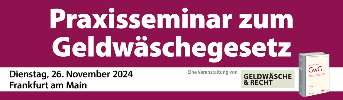 Praxisseminar Geldwäschegesetz 2024