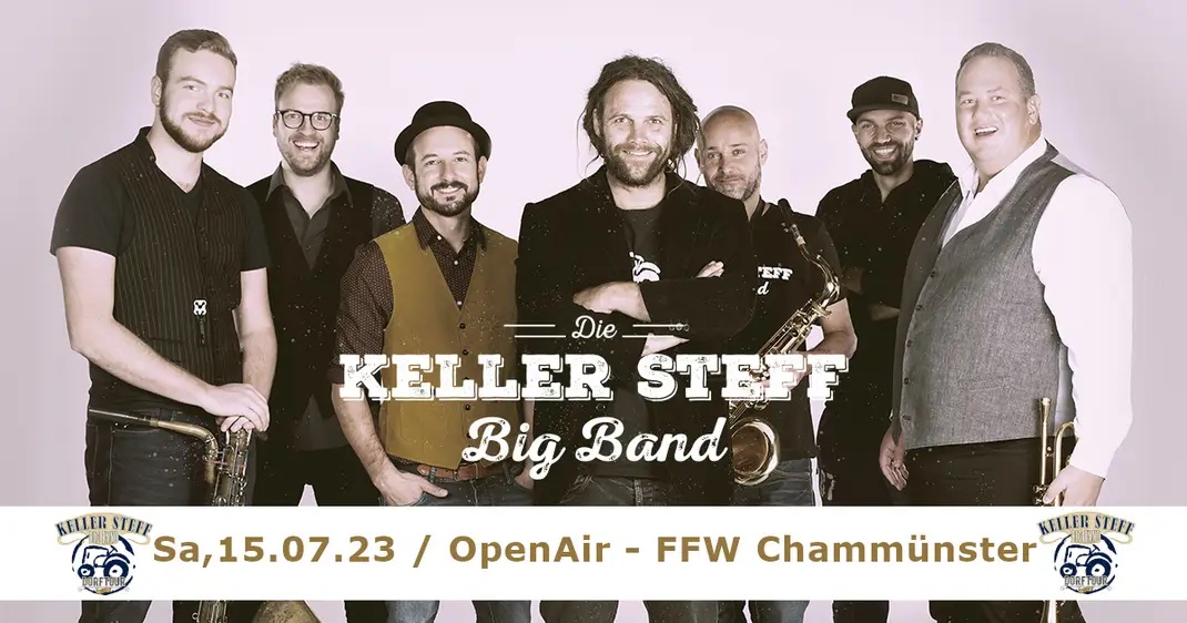 XX Keller Steff Big Band - Open Air (Hintereder-Gelände/Chammünster)